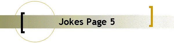 Jokes Page 5