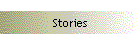 Stories