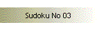 Sudoku No 03